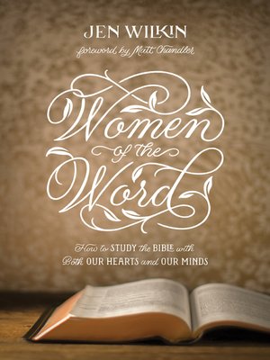 cover image of Women of the Word (Foreword by Matt Chandler)